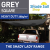 4.5 m x 4.5 m GREY Square The Shady Lady Range