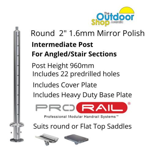 Round 2" 1.6mm Mirror polish End / Intermediate (for Angled / Stair sections)
